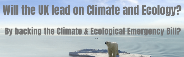 Support the Climate and Ecological Emergency Bill Support the Climate and Ecological Emergency Bill