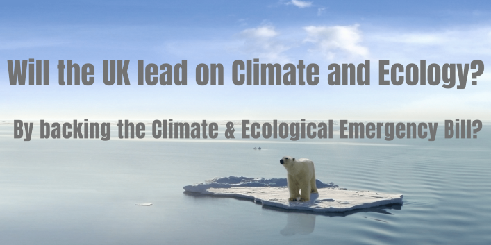 Support the Climate and Ecological Emergency Bill